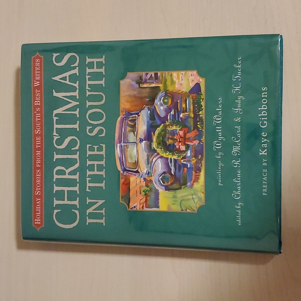 Christmas in the South edited by Charline R. McCord and Judy H. Tucker